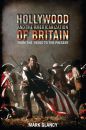 Hollywood and the Americanization of Britain:From the 1920s to the Present
