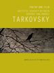 Poetry and Film:Artistic Kinship Between Arsenii and Andrei Tarkovsky