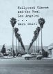 Hollywood Cinema and the Real Los Angeles