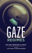 Gaze Regimes:Film and feminisms in Africa