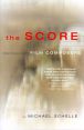 The Score:Interviews With Film Composers