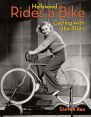 Hollywood Rides a Bike:Cycling with the Stars