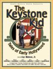 The Keystone Kid:Tales of Early Hollywood