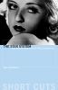 The Star System:Hollywood's Production of Popular Identities