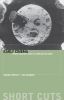 Early Cinema:From Factory Gate to Dream Factory