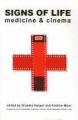 Signs of Life:Cinema and Medicine
