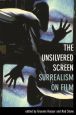 The Unsilvered Screen:Surrealism on Film
