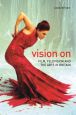 Vision On:Film, Television, and the Arts in Britain