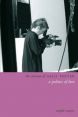 The Cinema of Sally Potter:A Politics of Love