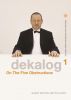 Dekalog 1:On The Five Obstructions