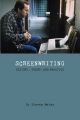 Screenwriting:History, Theory, and Practice