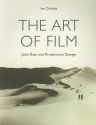 The Art of Film:John Box and Production Design