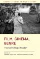 Film, Cinema, Genre:The Steve Neale Reader