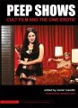 Peep Shows:Cult Film and the Cine-Erotic