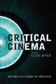Critical Cinema:Beyond the Theory of Practice