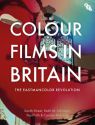 Colour Films in Britain:The Eastmancolor Revolution