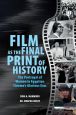 Film as the Final Print of History:The Portrayal of Women in Egyptian Cinema's Glorious Eras