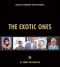 The Exotic Ones:That Fabulous Film-Making Family from Music City, USA - The Ormonds