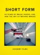 Short Form:40 Years of Music Videos, Ads, and the Art of Moving Images