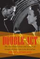 Double-Act:The Remarkable Lives and Careers of Googie Withers and John McCallum