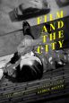 Film and the City:The Urban Imaginary in Canadian Cinema