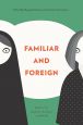 Familiar and Foreign:Identity in Iranian Film and Literature