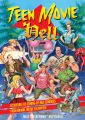 Teen Movie Hell:A Crucible of Coming-of-Age Comedies from Animal House to Zapped!