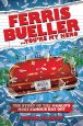 Ferris Bueller...You're My Hero:The Story of the World's Most Famous Day Off