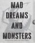 Mad Dreams and Monsters:The Art of Phil Tippett and Tippett Studio