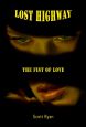 Lost Highway:The Fist of Love
