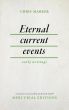Eternal Current Events:Early Writings