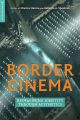 Border Cinema:Reimagining Identity through Aesthetics