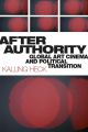 After Authority:Global Art Cinema and Political Transition