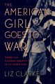 The American Girl Goes to War:Women and National Identity in U.S. Silent Film