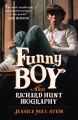 Funny Boy:The Richard Hunt Biography
