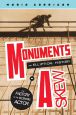 Monuments Askew:An Elliptical History of the Factory of the Eccentric Actor