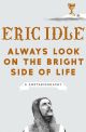 Always Look on the Bright Side of Life:A Sortabiography