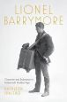 Lionel Barrymore:Character and Endurance in Hollywood's Golden Age