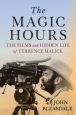 The Magic Hours:The Films and Hidden Life of Terrence Malick