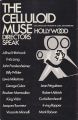 The Celluloid Muse:Hollywood directors speak