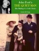 John Ford's The Quiet Man:The Making of a Cult Classic