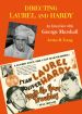 Directing Laurel and Hardy:An Interview with George Marshall