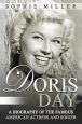 Doris Day:A Biography of the Famous American Actress and Singer