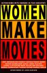 Women Make Movies:Interviews with Women in the Industry