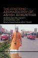 The Epistemic Archaeology of Ashish Avikunthak:Cinema and Religiosity of Everyday Life