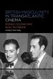 British Masculinity in Transatlantic Cinema:Ronald Colman and Basil Rathbone