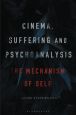 Cinema, Suffering and Psychoanalysis:The Mechanism of Self