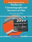 Studies on Cinematography and Narrative in Film:Sequels, Serials, and Trilogies