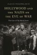 Hollywood and the Nazis on the Eve of War:The Case of The Mortal Storm