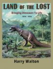 Land Of The Lost:Bringing Dinosaurs To Life 1974-1976